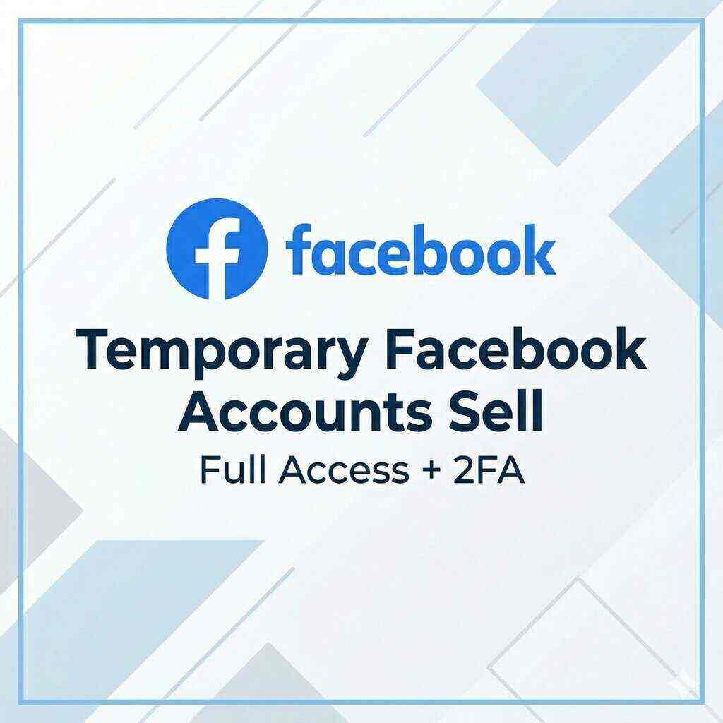 Temporary Facebook New Fresh Accounts | Full Access | Mail Verified| 100% Log in guarante.